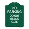 Signmission Designer Series No Parking Do Not Block Gate, Green & White Aluminum Sign, 18" x 24", GW-1824-23812 A-DES-GW-1824-23812 - alternate 1